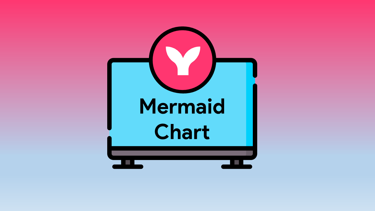 Mermaid Chart