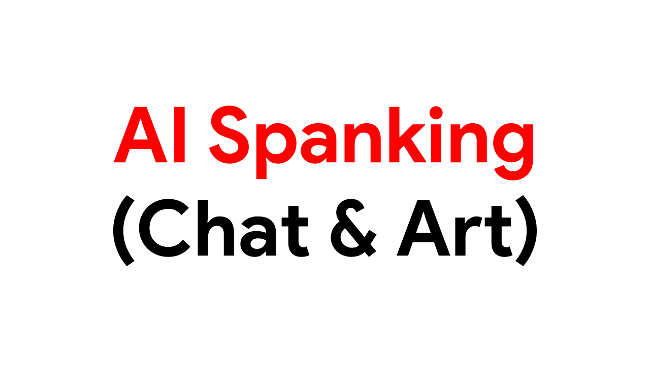 AI Spanking