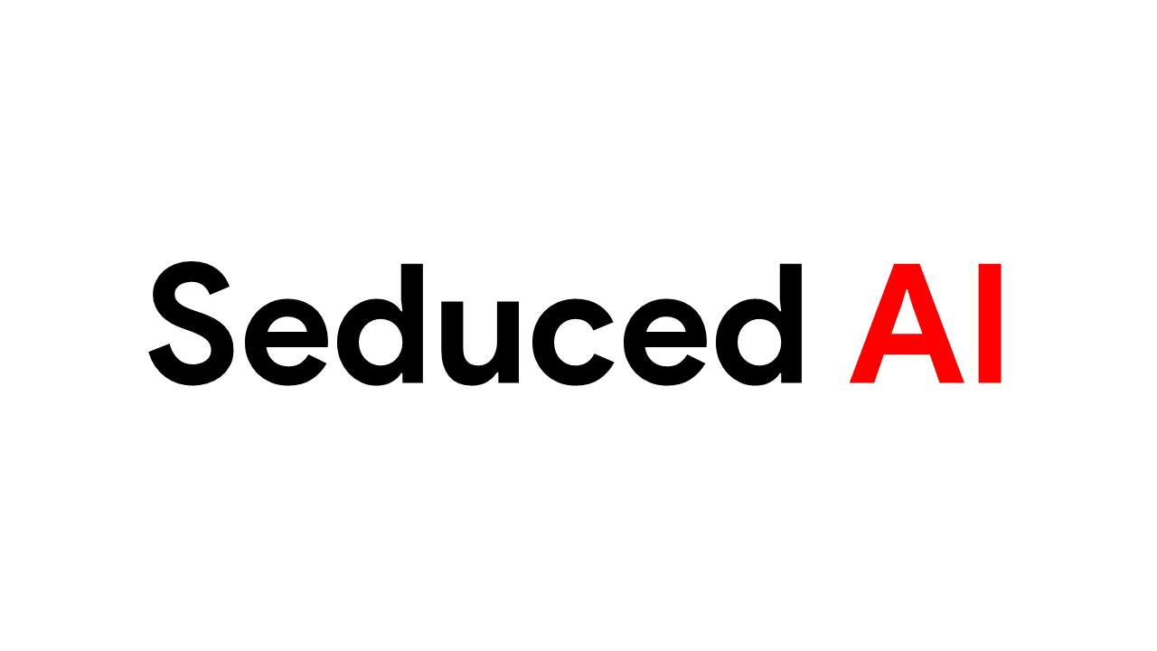seduced ai