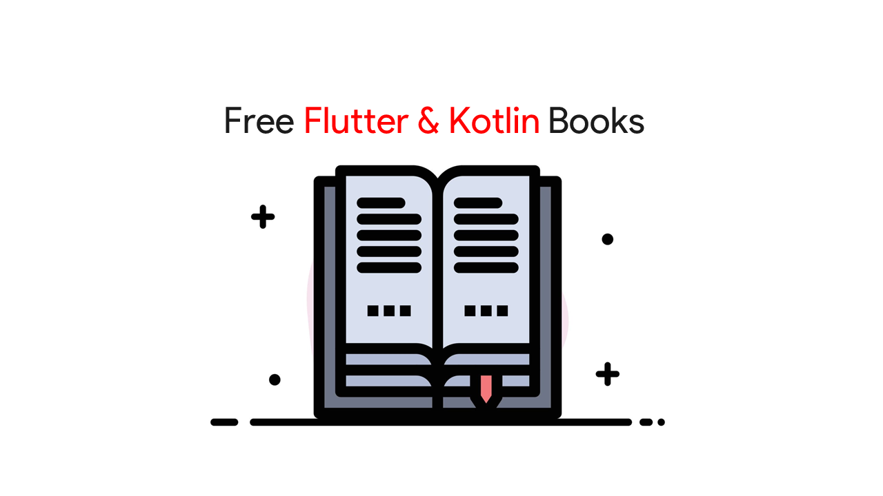 Free Kotlin Books And Free Flutter Book