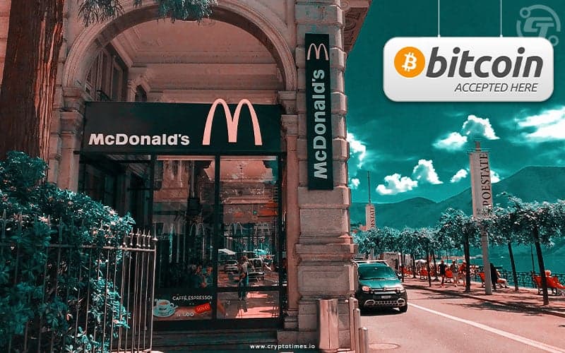 McDonald’s starts to accept Bitcoin and Tether in Swiss town