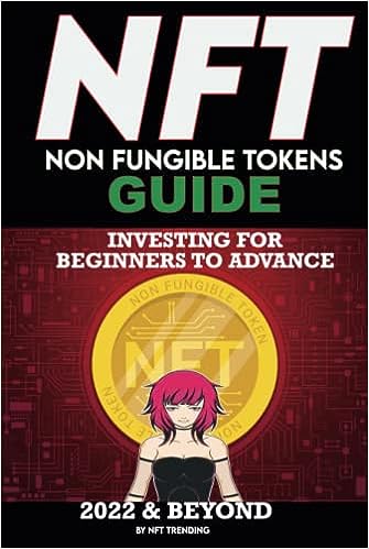 NFT Non Fungible Tokens Investing Guide for Beginners to Advance
