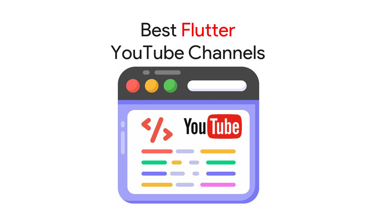 Best Youtube channels to learn flutter