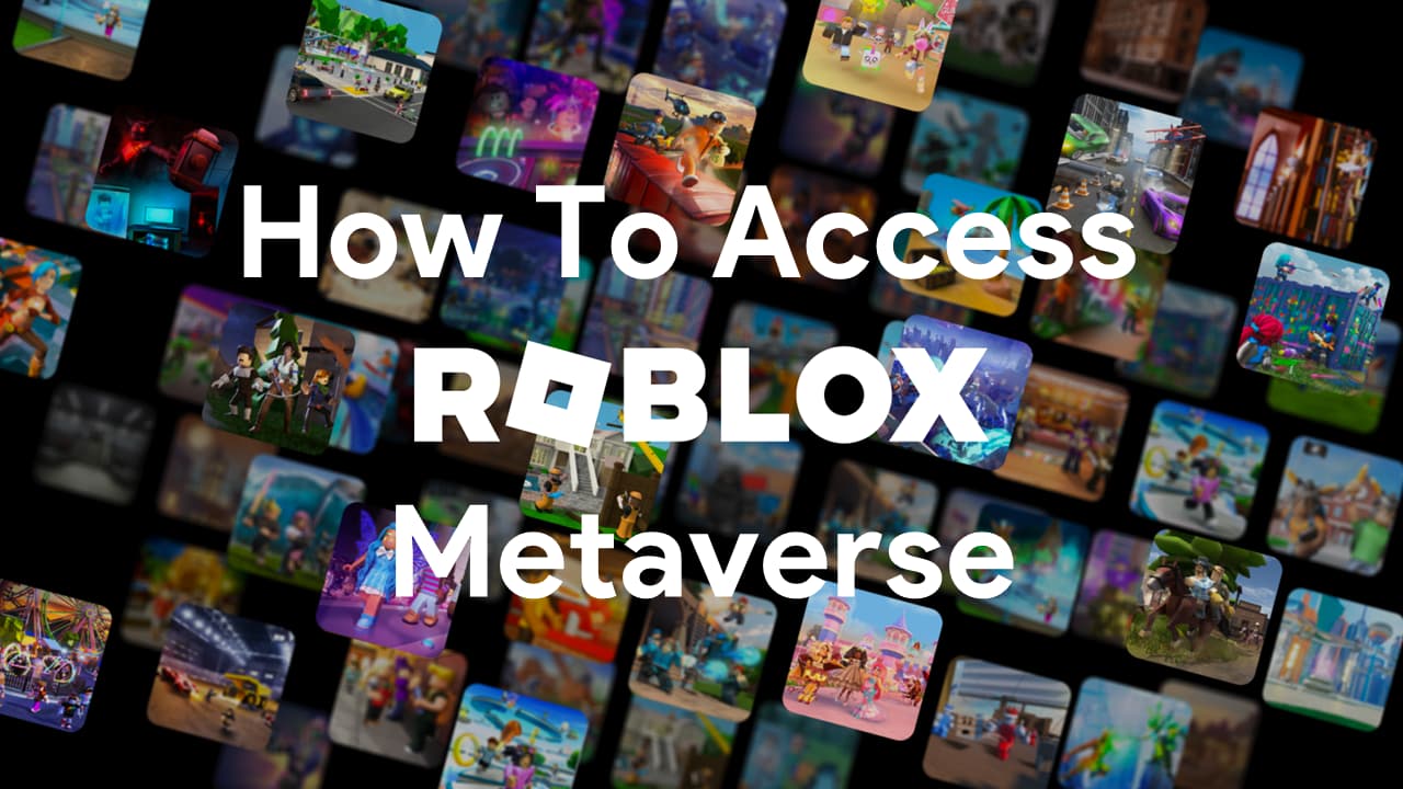 How To Access Roblox Metaverse