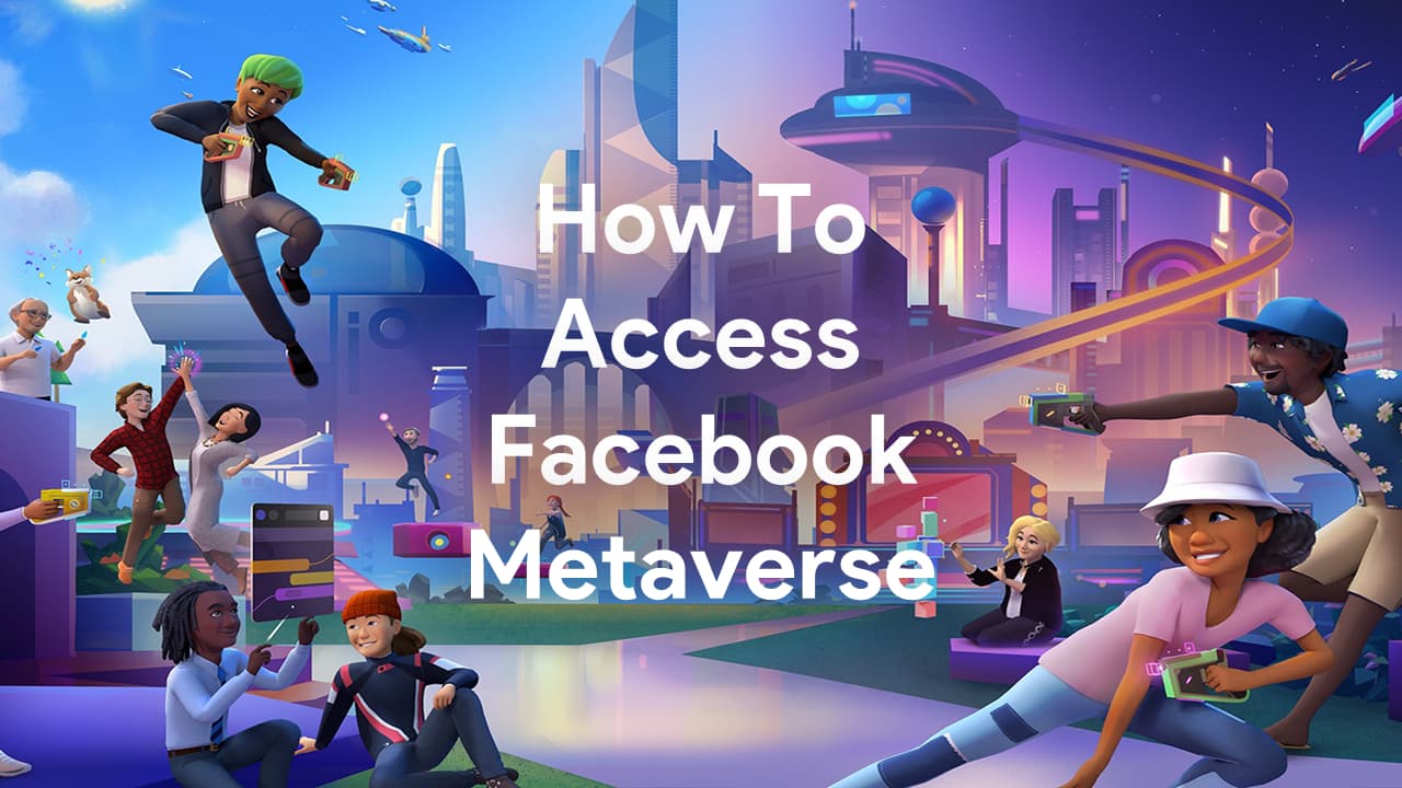 How to access Facebook Metaverse