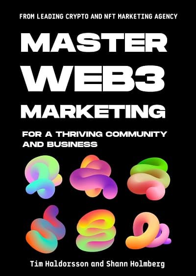 Master Web3 Marketing to Build a Thriving Community & Business