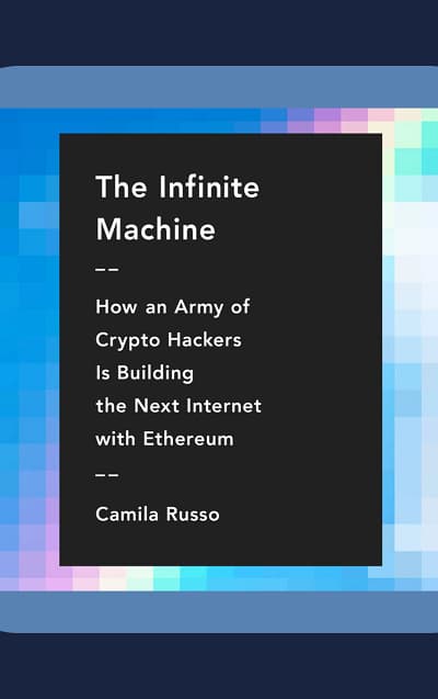the infinite machine how an army of crypto-hackers is building the next internet with ethereum pdf