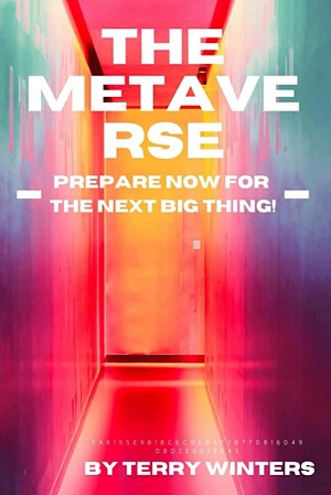 The Metaverse: Prepare Now For the Next Big Thing PDF Download