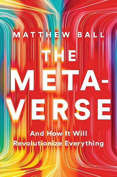 the metaverse and how it will revolutionize everything pdf