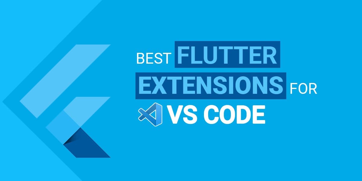best flutter extensions for visual studio code