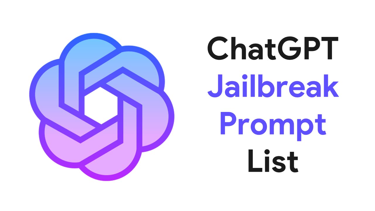 chatgpt jailbreak prompts list