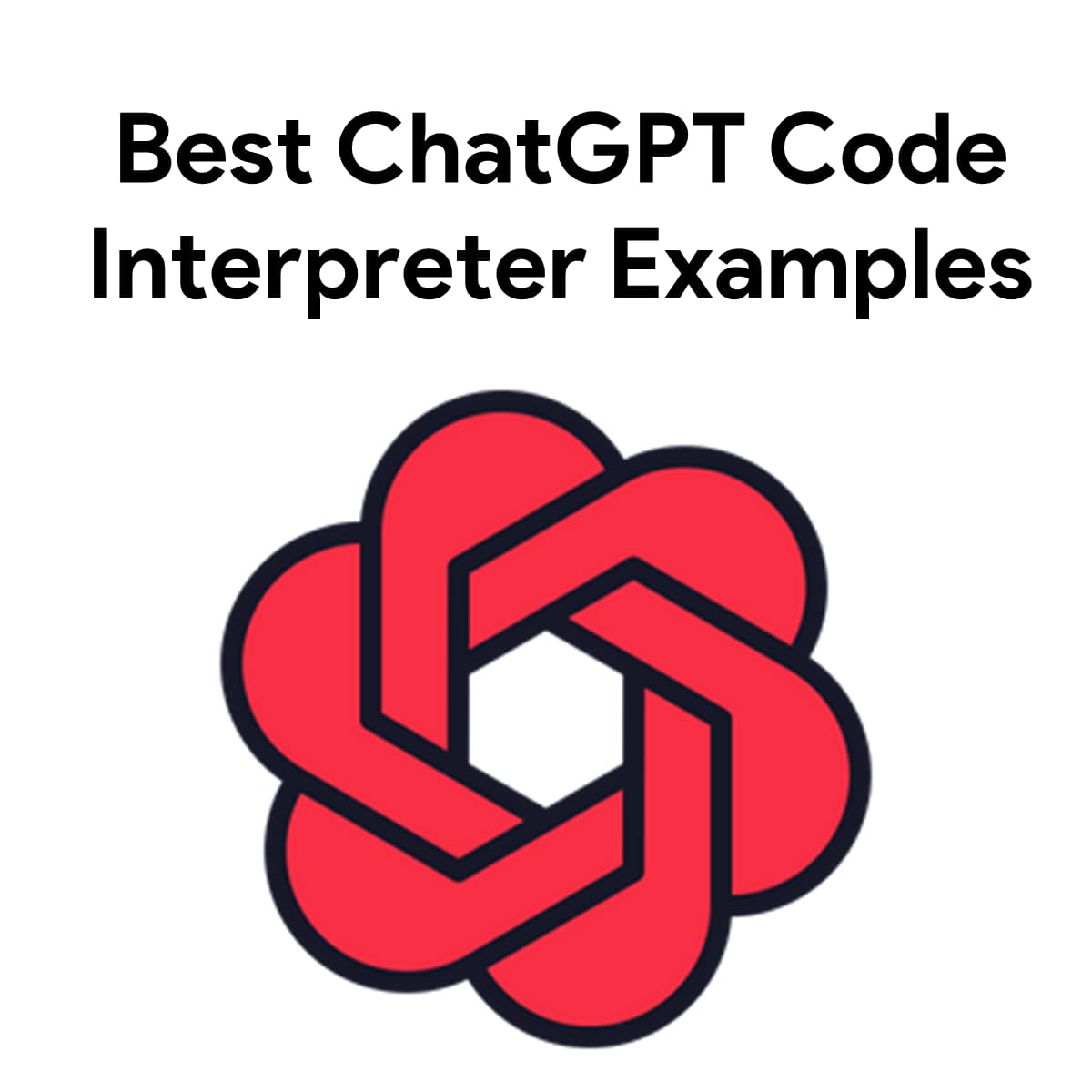 Best ChatGPT Code Interpreter Examples