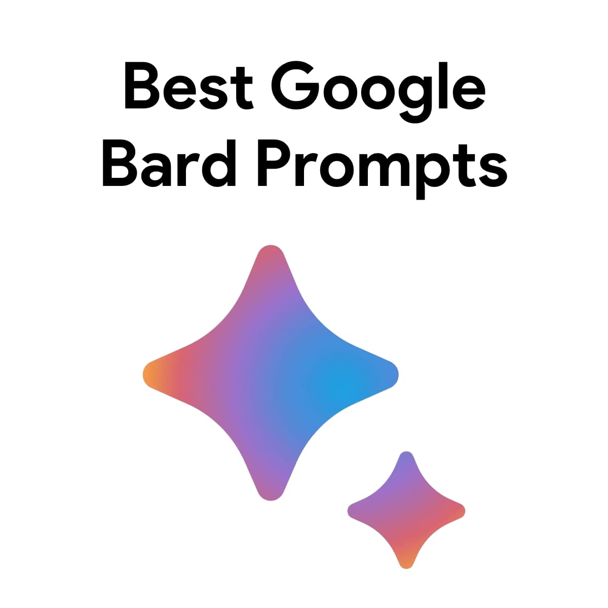 Best Google Bard Prompts