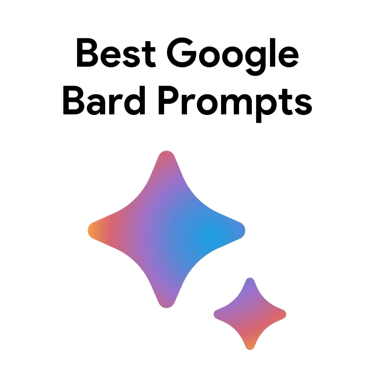 250+ Best Google Bard Prompts Best Google Bard Prompts
