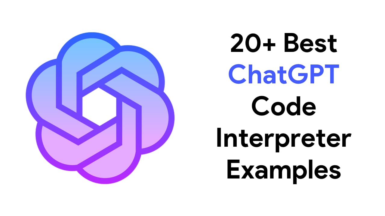 ChatGPT Code Interpreter Examples