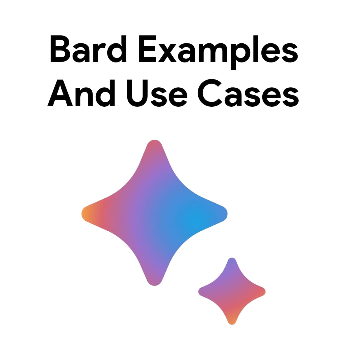 20 Best And Worst Google Bard Examples And Use Cases Google Bard Use Cases