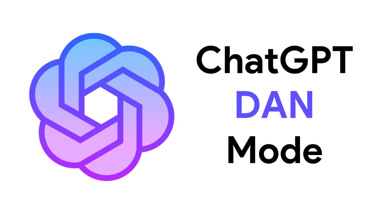 What Is DAN Mode In ChatGPT