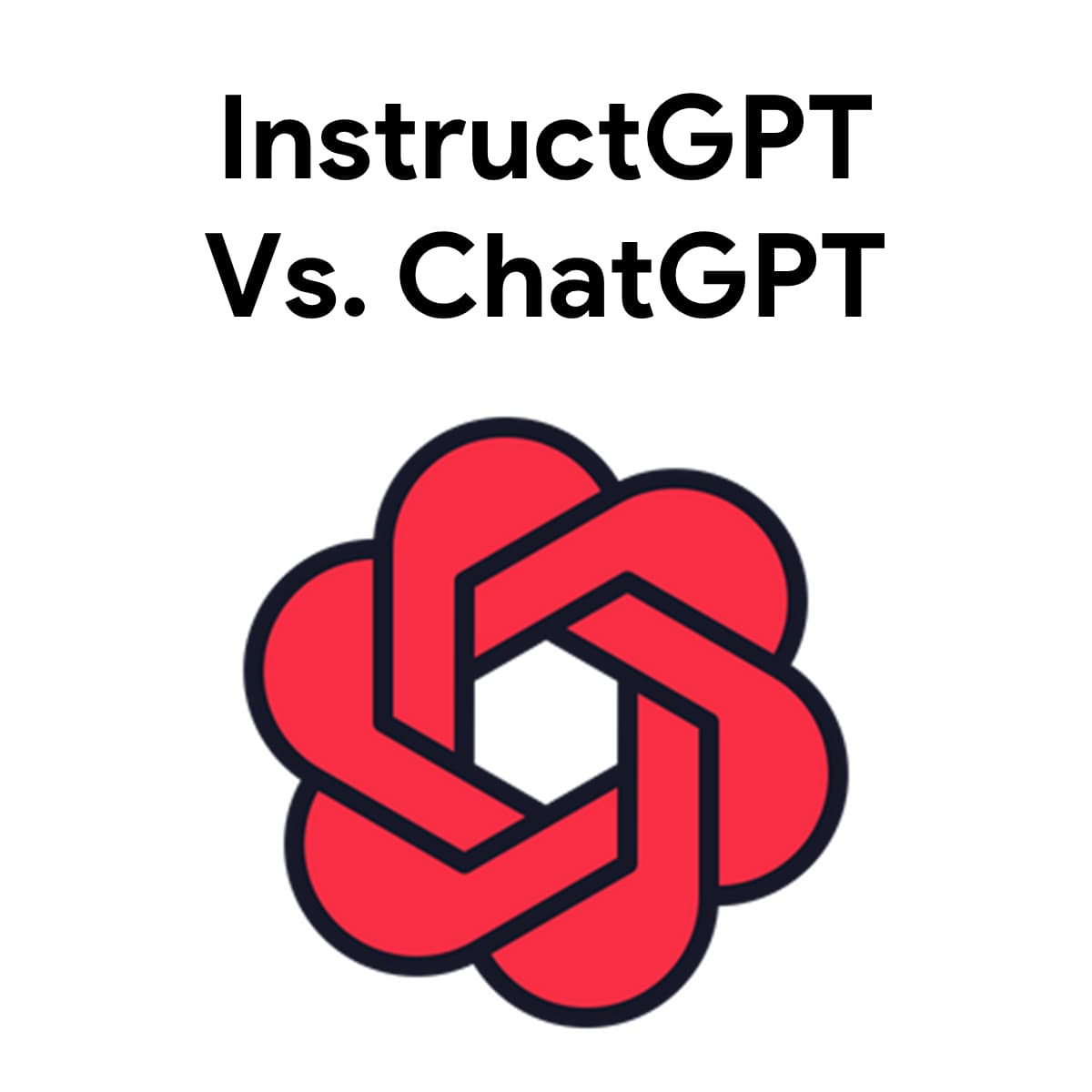 chatgpt vs instructgpt