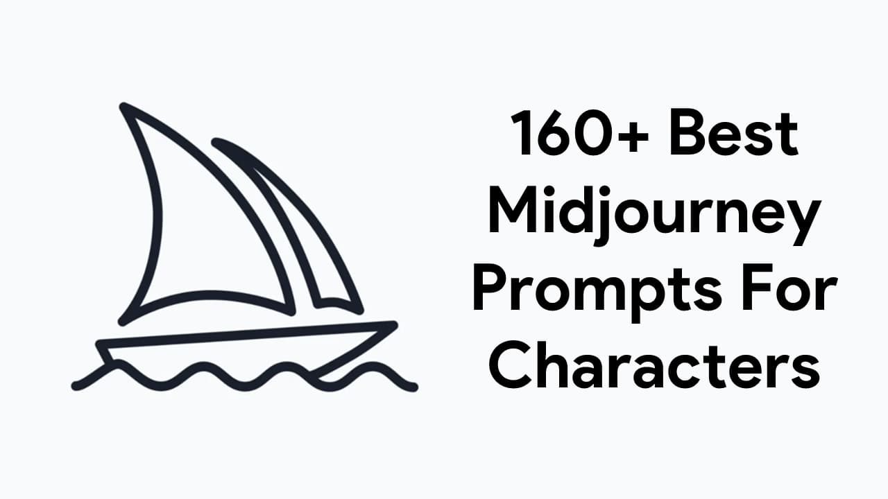 Midjourney Prompts For Characters