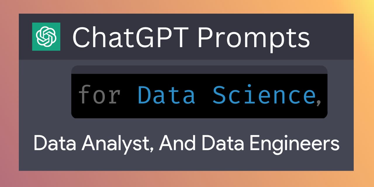ChatGPT Prompts For Data Science