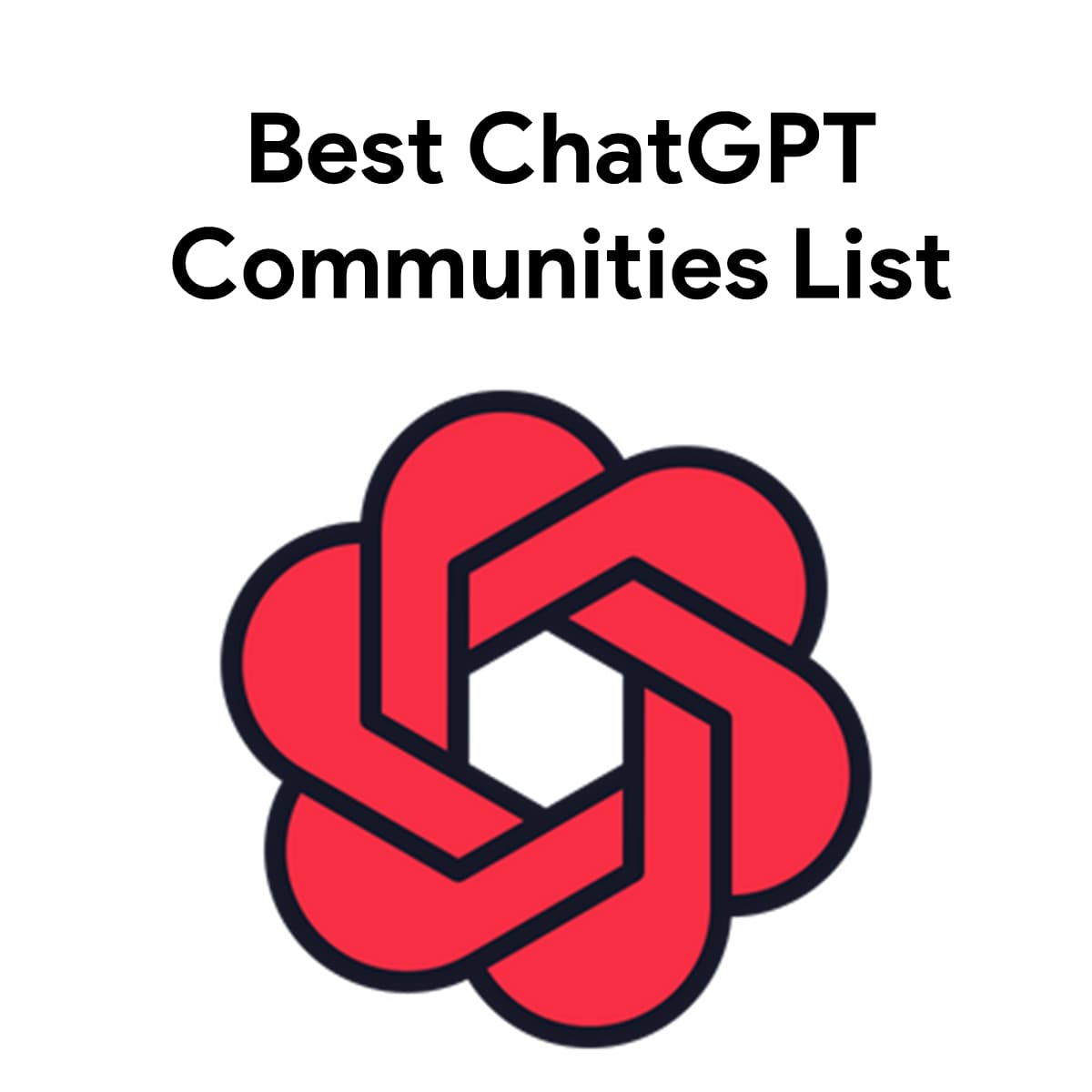 15+ Best ChatGPT Groups And Communities To Follow In 2023 ChatGPT Communities And Groups (Facebook, Instagram, LinkedIn, Reddit, X, Twitter, Discord)