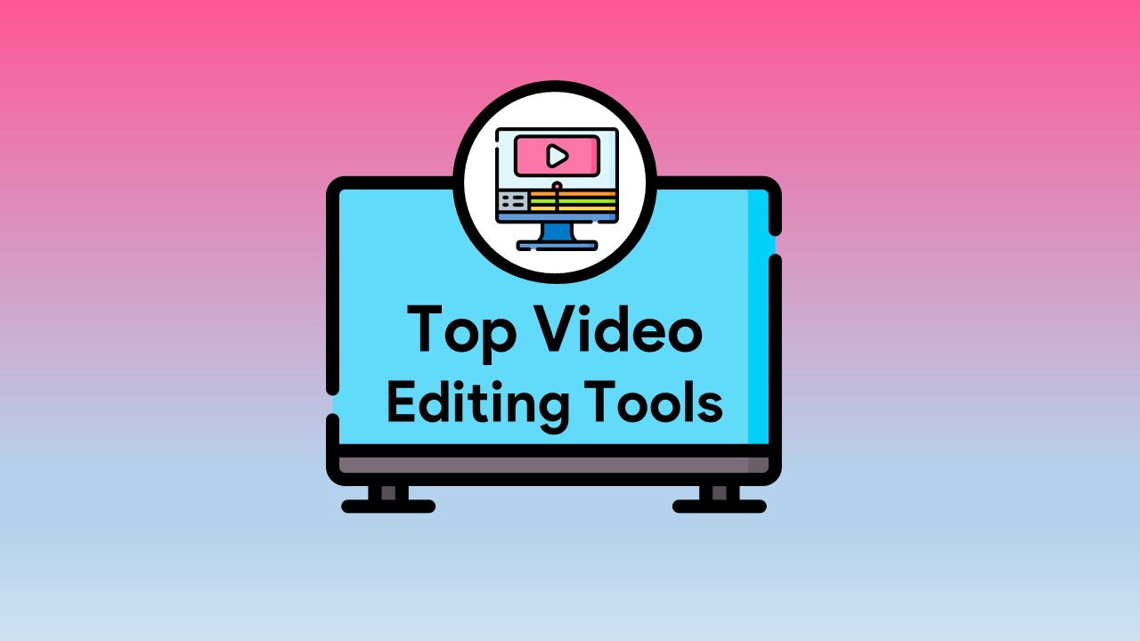 top video editing tools