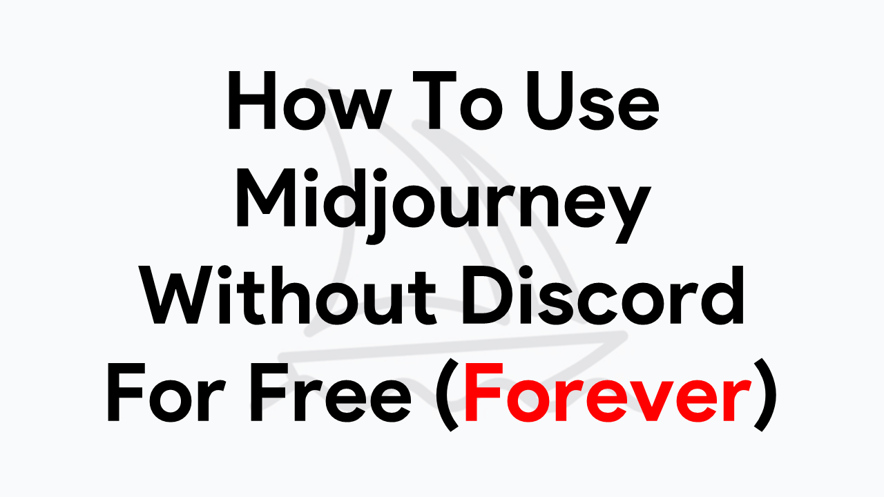 How To Use Midjourney Without Discord For Free Forever